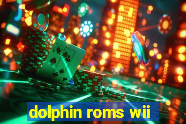 dolphin roms wii